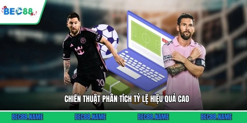 Chiến thuật phân tích tỷ lệ hiệu quả cao