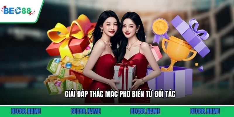 Đại lý 3 Giải đáp thắc mắc phổ biến từ đối tác