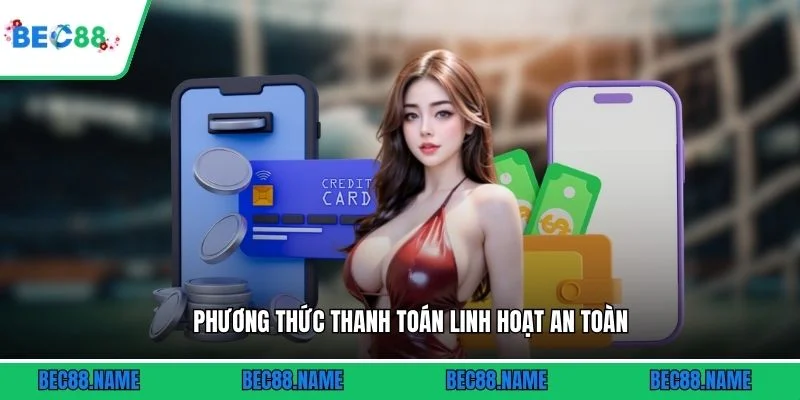 Trang chủ 5 Phương thức thanh toán linh hoạt an toàn